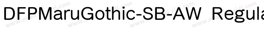 DFPMaruGothic-SB-AW Regular字体转换